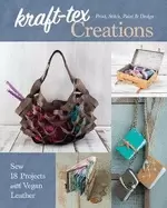 Image of kraft tex creations sew 18 projects with vegan leather print stitch paint