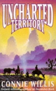 Image of Uncharted Territory by Connie Willis Paperback