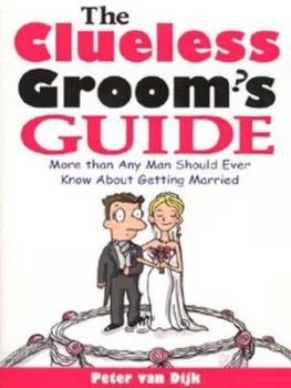 Image of The Clueless Grooms Guide by Peter Van Dijk Paperback