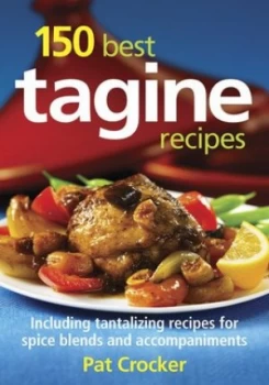 Image of 150 best tagine recipes by Pat Crocker