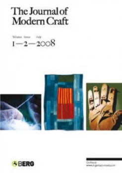 Image of The Journal of Modern Craft Volume 1 Issue 2 by Tanya Harrod Book