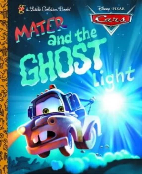 Image of Mater and the Ghost Light by Andrea Posner-Sanchez and Bud Luckey Hardback