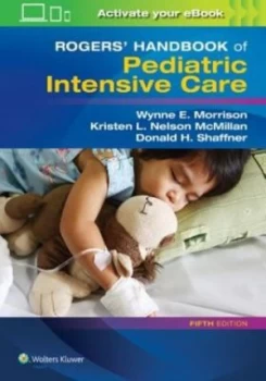 Image of Rogers handbook of pediatric intensive care by Wynne Morrison