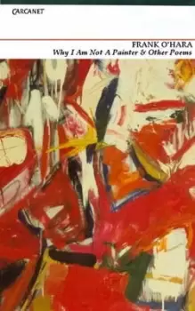 Image of Why Im not a painter and other poems by Frank O'Hara