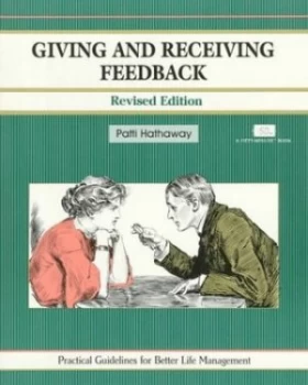Image of Giving and Receiving Feedback by Patti Hathaway Paperback