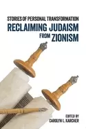 Image of reclaiming judaism from zionism stories of personal transformation