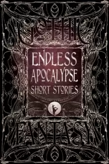 Image of Endless Apocalypse Short Stories