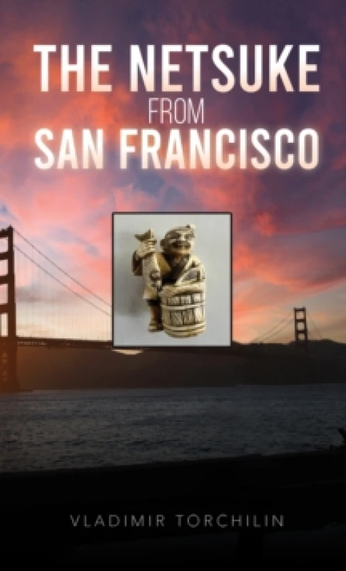 Image of The Netsuke from San Francisco Paperback / softback
