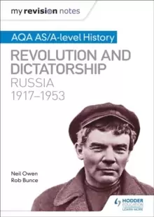 Image of My Revision Notes: AQA AS/A-level History: Revolution and dictatorship: Russia, 1917-1953