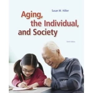 Image of Aging, the Individual, and Society by Georgia M. Barrow, Susan Hillier (Paperback, 2014)