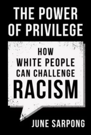 Image of The power of privilege by June Sarpong