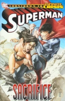 Image of Sacrifice by Greg Rucka and Mark Verheiden and Gail Simone and Ed Benes and Jerry Siegel and Joe Shuster and William Moulton Marston Paperback