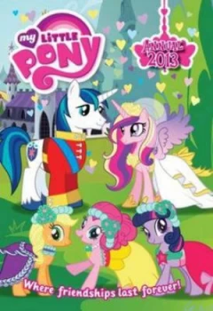 Image of My Little Pony Annual 2013 Hardback