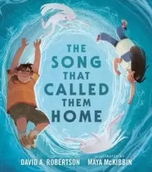 Image of The Song That Called Them Home