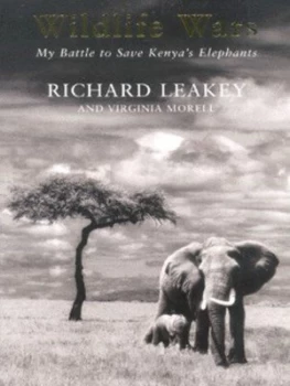 Image of Wildlife Wars by Richard Leakey Book