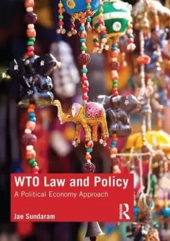 Image of WTO Law and PolicyA Political Economy Approach