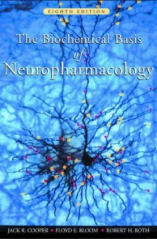 Image of The Biochemical Basis of Neuropharmacology by Jack R Cooper Paperback