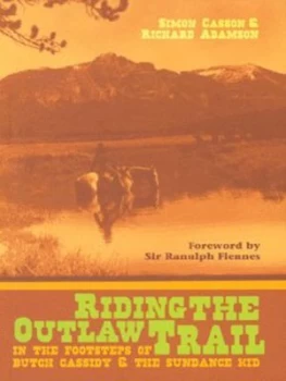 Image of Riding the Outlaw Trail by Simon Casson Paperback