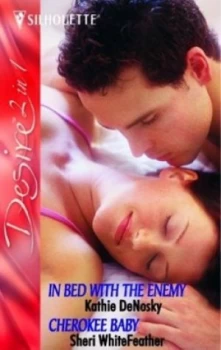 Image of In Bed with the Enemy by Kathie Denosky Book