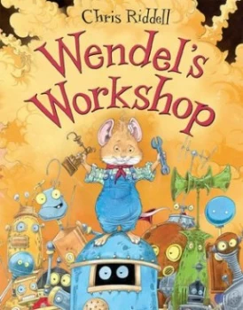 Image of Wendels Workshop by Chris Riddell Book