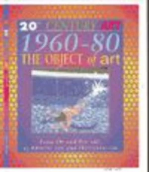 Image of 1960-80 the Object of Art by Clare Oliver Book