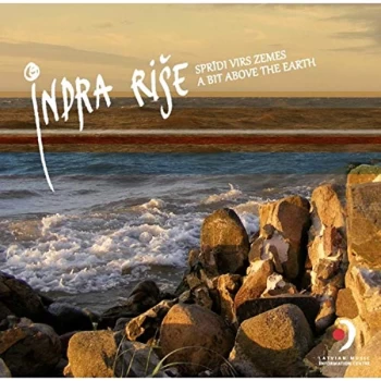 image of Indra Rise - Indra Rise: Spirdi Virs Zemes (A Bit Above the Earth) CD