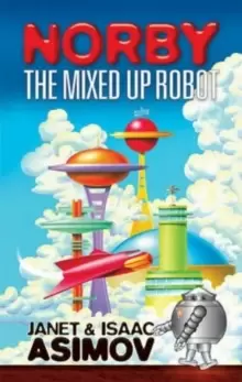 Image of Norby the Mixed-Up Robot