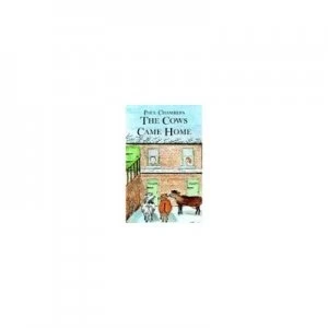 Image of The Cows Came Home by Paul Chambers Paperback