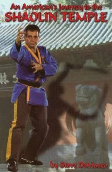 Image of Americans Journey to the Shaolin Temple by Steve Demasco Paperback