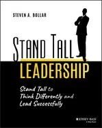 Image of stand tall leadership stand tall to think differently and lead successfully