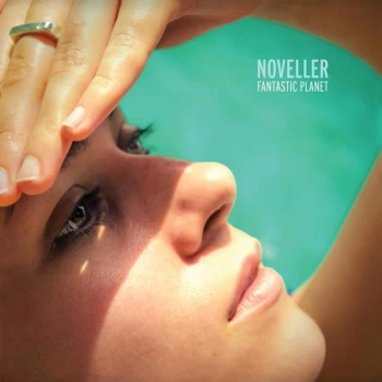 Image of Noveller - Fantastic Planet CD
