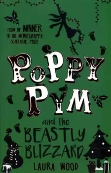 Image of Poppy Pym and the beastly blizzard by Laura Wood