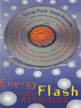 Image of Energy Flash by Simon Reynolds Paperback