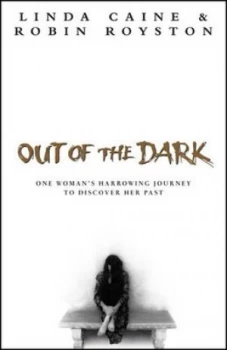 Image of Out of the Dark by Linda Caine Hardback