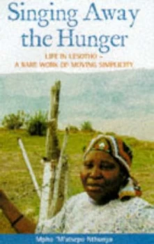 Image of Singing Away the Hunger by Mpho matsepo Nthunua and K. Limakatso Kendall Hardback