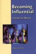Image of becoming influential a guide for nurses