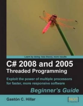 Image of C 2008 and 2005 Threaded Programming Beginners Guide by Gaston Hillar Paperback