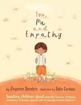 Image of You, Me and Empathy by Jayneen Sanders