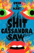 Image of shit cassandra saw stories