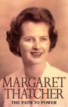 Image of The Path to Power by Margaret Thatcher Hardback