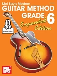 Image of Modern Guitar Method Grade 6, Expanded Edition : Book with Online Audio