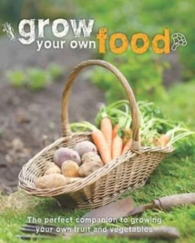 Image of Grow Your Own Food Hardback