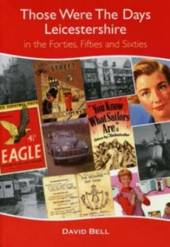 Image of Those Were the Days by David Bell Paperback