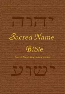 Image of Sacred Name Bible : Sacred Name King James Version