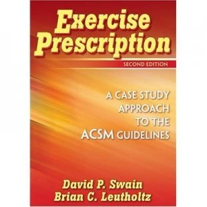 Image of Exercise Prescription by David P Swain and Brian C Leutholtz Paperback