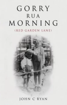 Image of Gorry Rua Morning by John C Ryan Paperback
