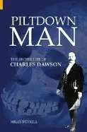 Image of piltdown man the secret life of charles dawson