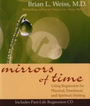 Image of Mirrors of Time by Brian Weiss Hardback