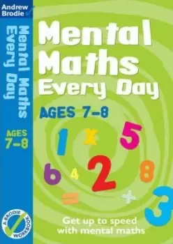 Image of Mental Maths Every Day 7-8 by Andrew Brodie