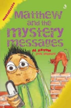 Image of Matthew and the Mystery Messages by Al Aston and Joel Buckley Book